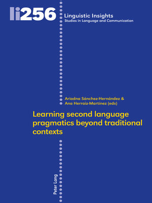cover image of Learning second language pragmatics beyond traditional contexts